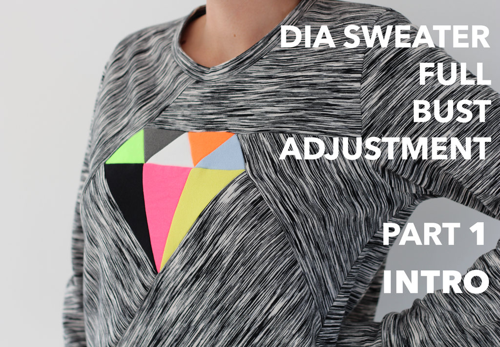 Dia Sweater Full Bust Adjustment - Part 1