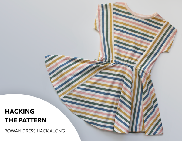 Rowan Dress Hackalong PT3 - Hacking the pattern