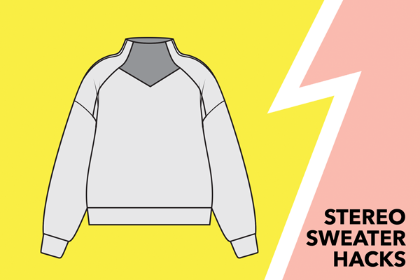 HACKALOGUE - Stereo Sweater Hacks
